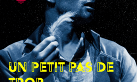 Un petit pas de trop