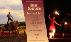 Dîner-Spectacle Équestre & Arts du Feu – Moulin des Arts