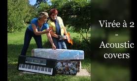 Virée à 2 - reprises Soul, pop, douce bossa
