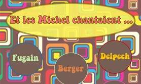 Et les Michel Chantaient - Spectacle vivant