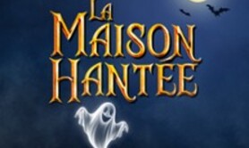 La Maison Hantée - Palais des Glaces, Paris