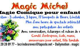 MAGIC-MICHEL - SPECTACLE POUR ENFANTS