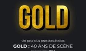Gold - 40 Ans de Scène
