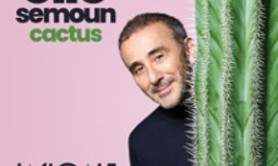 Elie Semoun - Cactus - La Cigale, Paris
