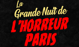 Grande Nuit de l'Horreur 2026