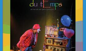 le vOyageur du tEmps - Spectacle du clOwn pOm' - Cie koikadi
