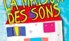 La Maison des Sons