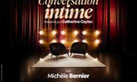 Conversation Intime avec Michèle Bernier, présentée par Catherine Ceylac - Théâtre de Paris, Paris