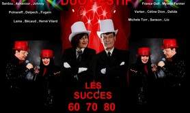 DUO FESTIF - LES SUCCÈS FOUS DES  ANNÉES 60 70 80 