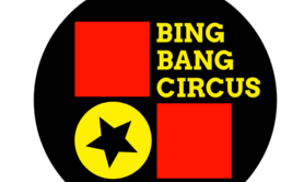 Bing Bang Circus - ANNIVERSAIRES ET ANIMATIONS POUR TOUS