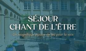 Séjour Chant de l'être - Un fabuleux chemin vocal