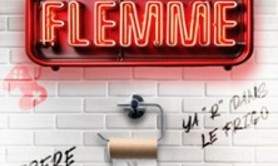 Flemme - La Scène Parisienne, Paris