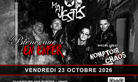 Les Sales Majestés + Komptoir Chaos