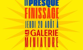 Un presque finissage