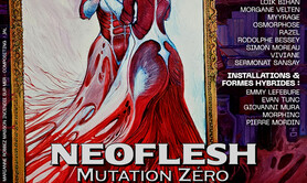NEOFLESH · Mutation Zéro · Exposition collective