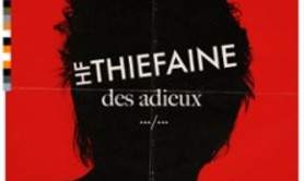 Hubert Félix Thiefaine - Des Adieux .../... - Tournée