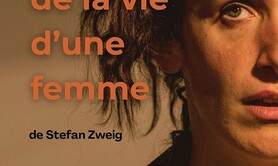 24H DE LA VIE D’UNE FEMME de Stefan ZWEIG