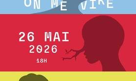 Je nais, je vis, on me vire