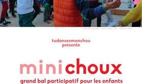 Le Bal Minichoux  - Grand bal participatif pour les enfants (et leurs parents) !