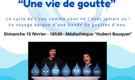 Une Vie de Goutte, une comédie marionnettique et musicale