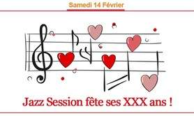 JAZZ SESSION FETE SES XXX ANS !
