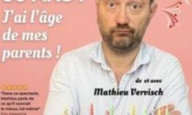 Mathieu Vervisch - J'ai 50 ans, l'Age de mes Parents