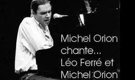 Ferré, vos papiers ! Orion, tes chansons !