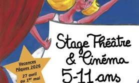 Stages 5 11 ans Théâtre / Hip hop Vacances Pâques 2026