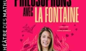 Laura Lange - Philosophons avec Les Fables de La Fontaine - Théâtre des Mathurins, Paris