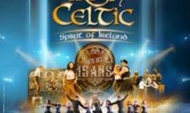 Irish Celtic - Spirit of Ireland Fête ses 15 ans