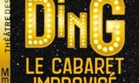 Ding, Le Cabaret Improvisé - Théâtre des Mathurins, Paris