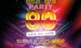 RFM Party 80 - Le Concert Anniversaire - Les 20 Ans - Tournée