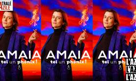 Amaia Tel un phoenix