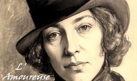 Moi George Sand L’amoureuse affranchie