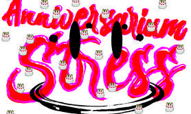 Anniversarium Stress