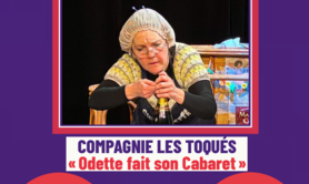 ODETTE FAIT SON CABARET (Théâtre) // Donchery - 30 05 26