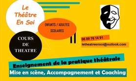 Le Théâtre en soi - Cours de théâtre