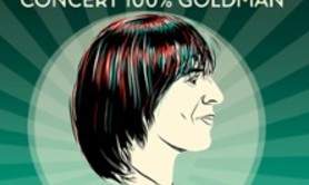 Goldmen Tribute 100 Goldman - De Goldman à Frédéricks Goldman Jones - Tournée 2026