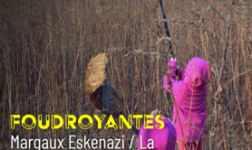 Foudroyantes