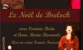 le Noël de Brelock -  Spectacle Clownesque, Théâtral et Musical