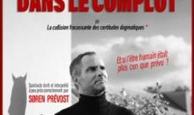 Sören Prévost - Tout est Bon Dans le Complot