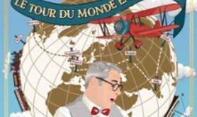 Le Tour Du Monde En 80 Tours (ou Presque) - Comédie La Rochelle, La Rochelle