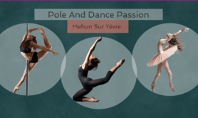 Pole And Dance Passion Mehun - École de Danse Classique, Jazz et Pole Dance 