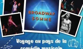 La Compagnie Broadway en Somme - Voyage au pays de la comédie musicale