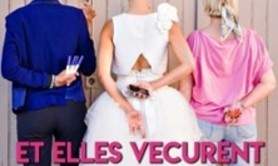 Et Elles Vécurent Heureuses, Tournée