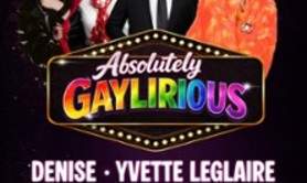 Absolutely Gaylirious - Théâtre Gaité-Rive Gauche, Paris