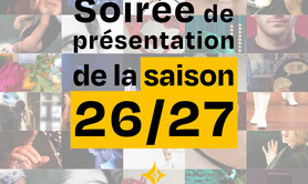 Soirée de présentation de la saison 26/27