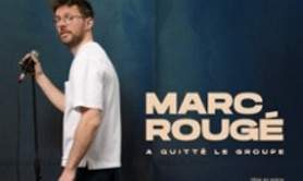 Marc Rougé a Quitté le Groupe (Tournée)