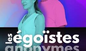 Les égoïstes anonymes