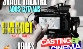 STAGE CASTING & CINÉ ADO 13, 17 ANS - VACANCES TOUSSAINT